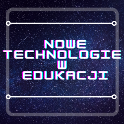 Plakat Nowe technologie w edukacji
