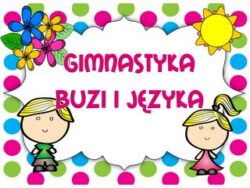 Plakat Gimnastyka buzi i języka
